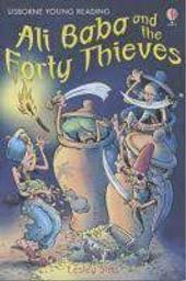 Ali Baba and the forty [40] thieves / retold by Katie Daynes ; illustrated by Paddy Mounter | Daynes, Katie - 070. Auteur