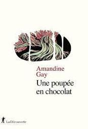 Une poupée en chocolat | Gay, Amandine