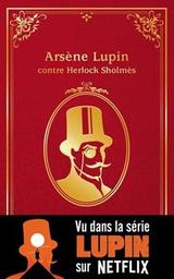 Arsène Lupin contre Herlock Sholmès / Maurice Leblanc | Leblanc, Maurice. Auteur
