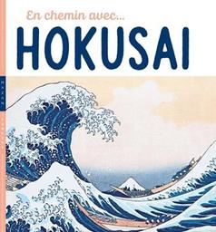 Hokusai / Christian Demilly & Dider Baraud | Demilly, Christian