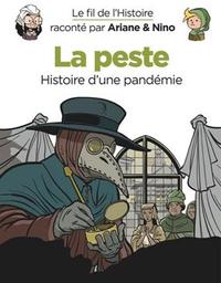 La peste : histoire d'une pandémie / Textes Fabrice Erre ; dessins Sylvain Savoia | Erre, Fabrice. Auteur