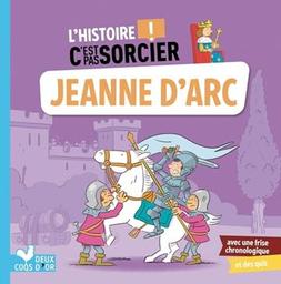 Jeanne d'Arc / auteur: Pierre Oertel ; illustrateur: Fabrice Mosca | Oertel, Pierre. Auteur