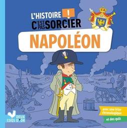 Napoléon / auteur: Pierre Oertel ; illustrateur: Fabrice Mosca | Oertel, Pierre. Auteur