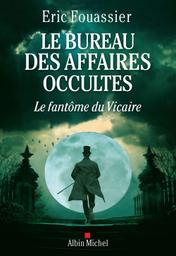 Le fantôme du Vicaire / Eric Fouassier | Fouassier, Eric