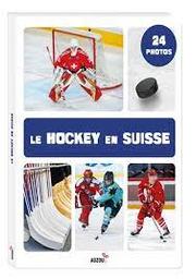 Le hockey en Suisse / textes: Philippine de Gréa | Gréa, Philippine de. Auteur