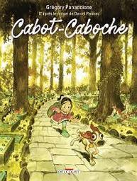 Cabot-Caboche en BD : D'après le roman de Daniel Pennac / Grégory Panaccione | Panaccione, Grégory. Auteur