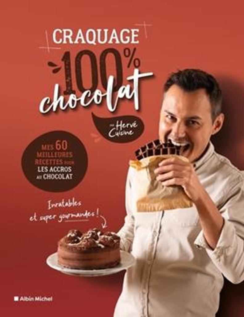 Craquage 100% chocolat / Hervé Cuisine | 