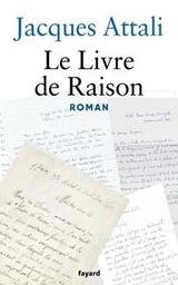 Le livre de raison : roman / Jacques Attali | Attali, Jacques