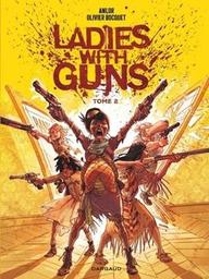 Ladies with guns : tome 2 | Anlor. Illustrateur