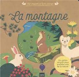 La montagne / Madeleine Deny; illustré par Katerina Boudriot-Bazantova | Deny, Madeleine. Auteur