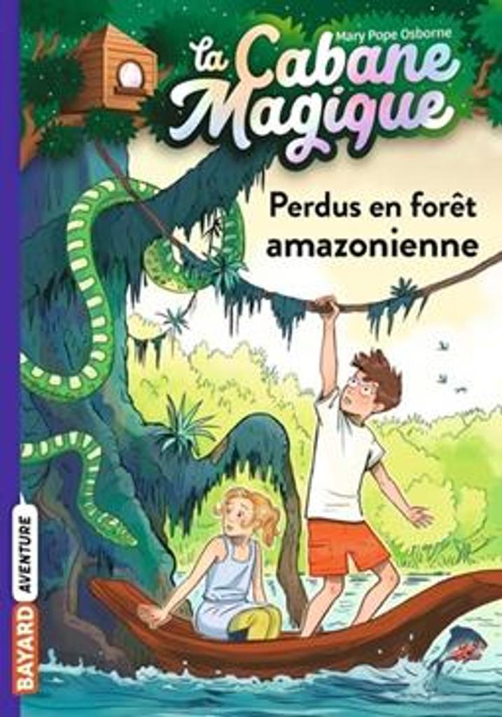 Perdus en forêt amazonienne / Mary Pope Osborne, illustrateur Philippe Masson | 