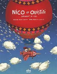 Nico et Ouistiti explorent le ciel / Nadine Brun-Cosme; Anna Aparicio Catala | Brun-Cosme, Nadine. Auteur