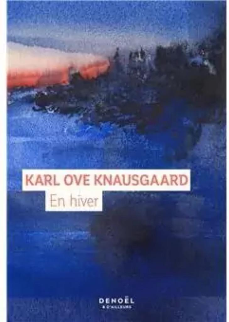 En hiver / Karl Ove Knausgaard | 