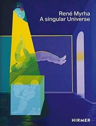René Myrha : un univers singulier = ein einzigartiges Universum = A Singuler Universe / [Rose-Marie Pagnard... [et 2 autres] ] | Pagnard, Rose-Marie - écrivain jurassien. Auteur