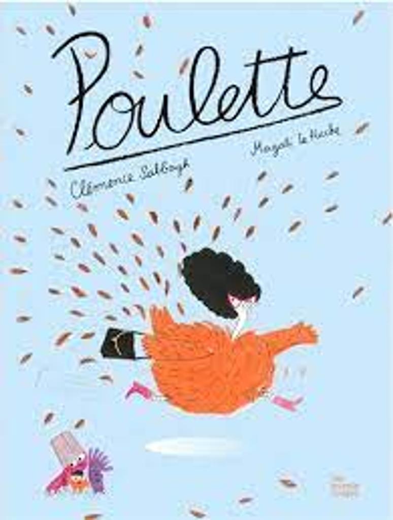Poulette / Clémence Sabbagh; Magali Le Huche | 