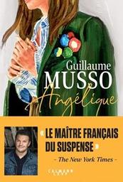 Angélique : roman / Guillaume Musso | Musso, Guillaume. Auteur