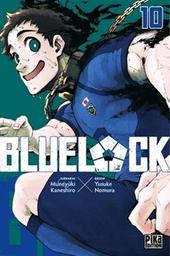Bluelock / scénario : Muneyuki Kaneshiro ; dessin : Yusuke Nomura | Nomura, Yusuke. Illustrateur