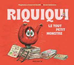 Riquiqui le tout petit monstre / Magdalena& Laurent Souillé; Bruno Salamone | Souillé, Laurent. Auteur