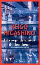Les sept [7] divinités du bonheur / Keigo Higashino | Higashino, Keigo - écrivain japonais