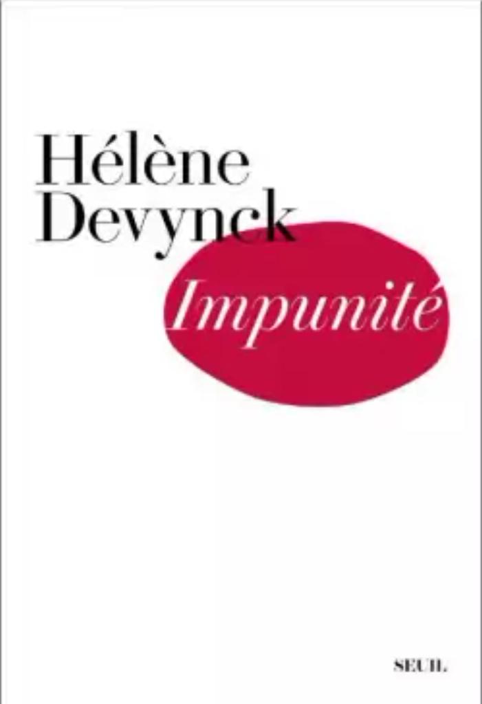 Impunité / Hélène Devynck | 