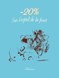 -20% [vingt pourcent] sur l'esprit de la forêt / Fabcaro | Caro, Fabrice