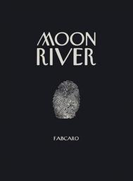 Moon river / Fabcaro | Caro, Fabrice