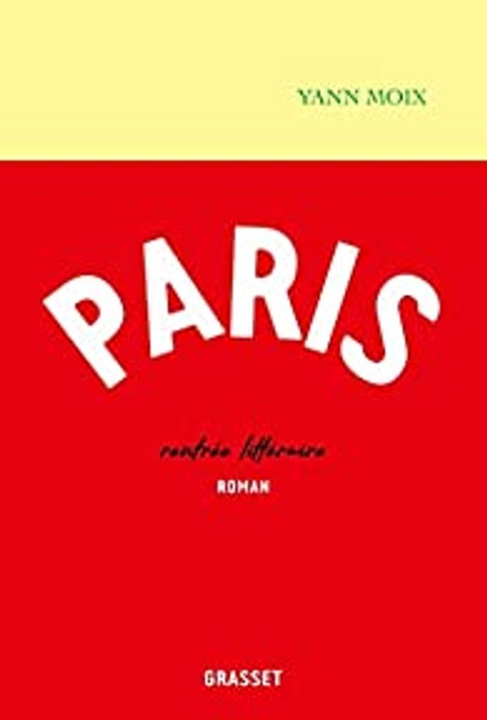 Paris : roman / Yann Moix | 