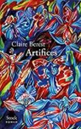 Artifices : roman / Claire Berest | Berest, Claire