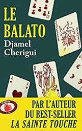 Le Belato : roman / Djamel Cherigui | Cherigui, Djamel