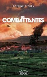 Les combattantes / Adeline Fleury | 