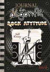 Rock attitude / Jeff Kinney | Kinney, Jeff - écrivain américain