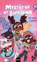 Un exposé explosif ! : [des bonus et des jeux à la fin du livre !] / Série BD de Natacha Godeau; illustrée par Zoé Plane | 