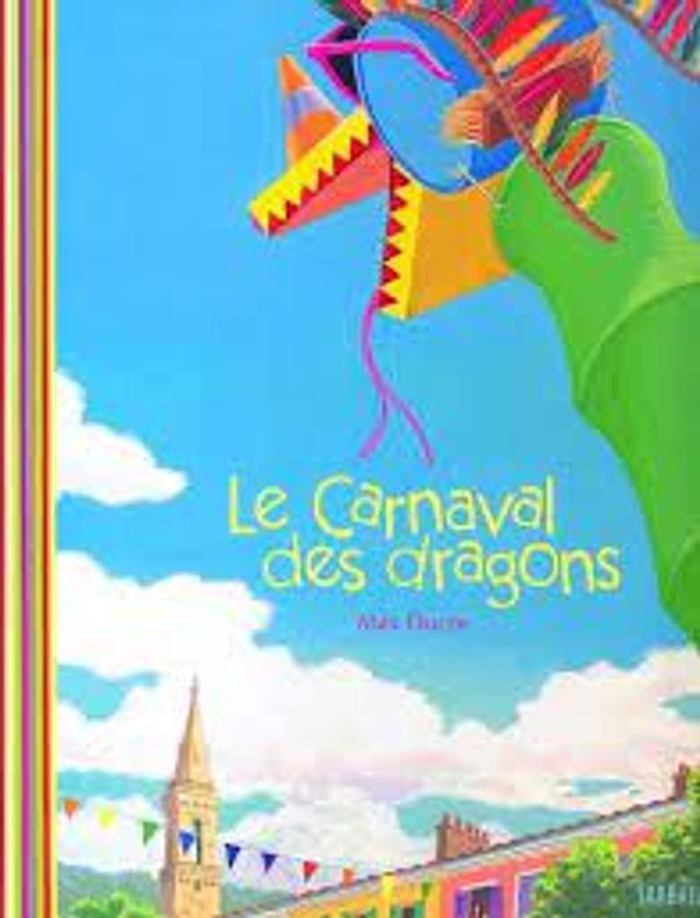 Le carnaval des dragons / Max Ducos | 