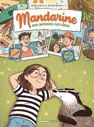 Mandarine, une semaine sur deux / Scénario: Sergio Salma ; dessin; Amelia Navarro | 