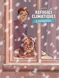 Réfugiés climatiques & [et] castagnettes : tome 2 | Ratte, David