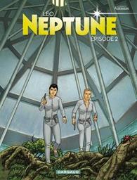 Neptune : épisode 2 / Léo | Léo. Illustrateur