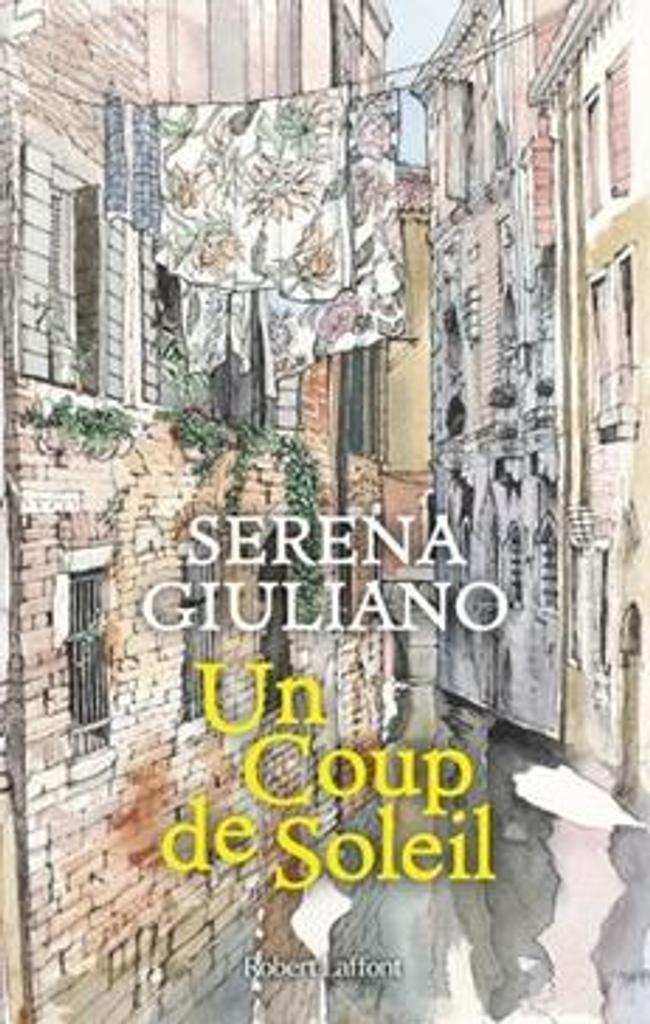 Un coup de soleil : roman / Serena Giuliano | 