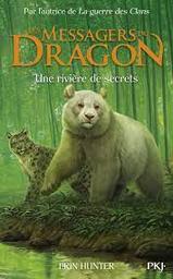 Une rivière de secrets : Cycle I - livre 2 / Erin Hunter | Hunter, Erin - écrivain anglais