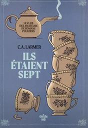 Ils étaient sept [7] / C.A. Larmer | 
