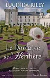 Le domaine de l'héritière : roman / Lucinda Riley | 