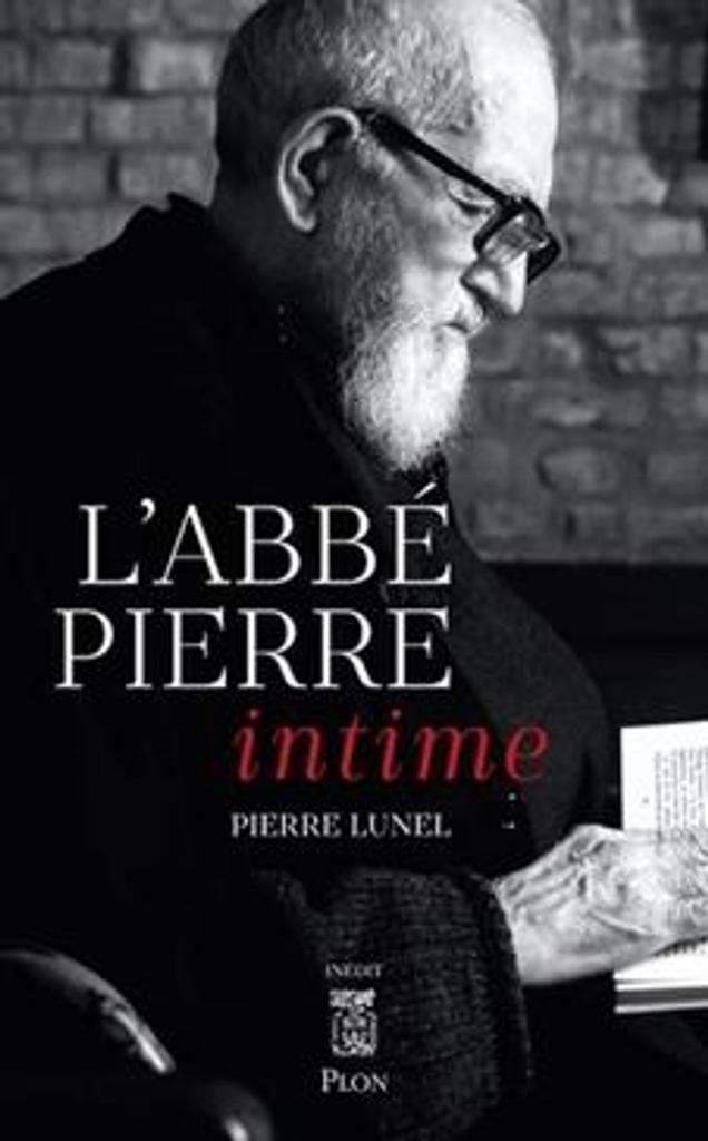 L'Abbé Pierre intime / Pierre Lunel | 