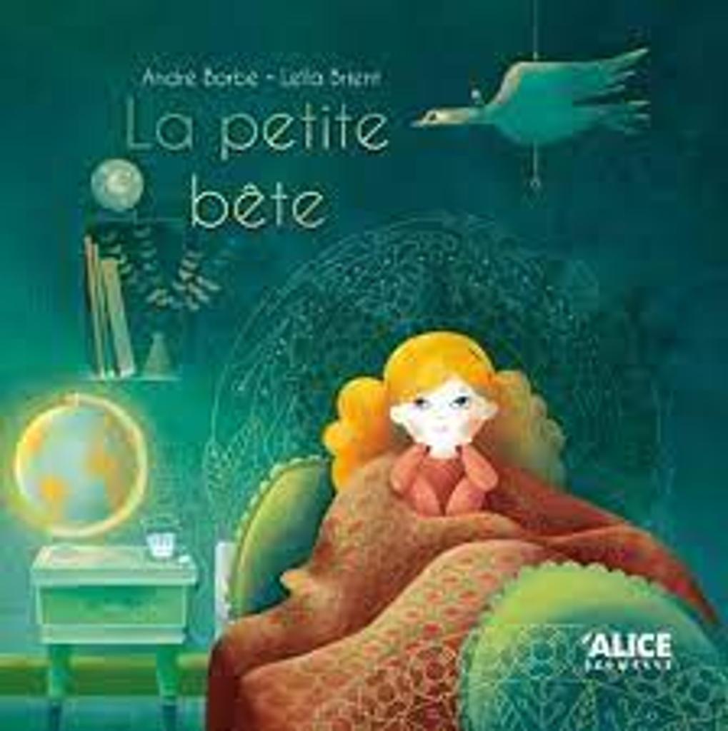 La petite bête / André Borbé; Leïla Brient | 