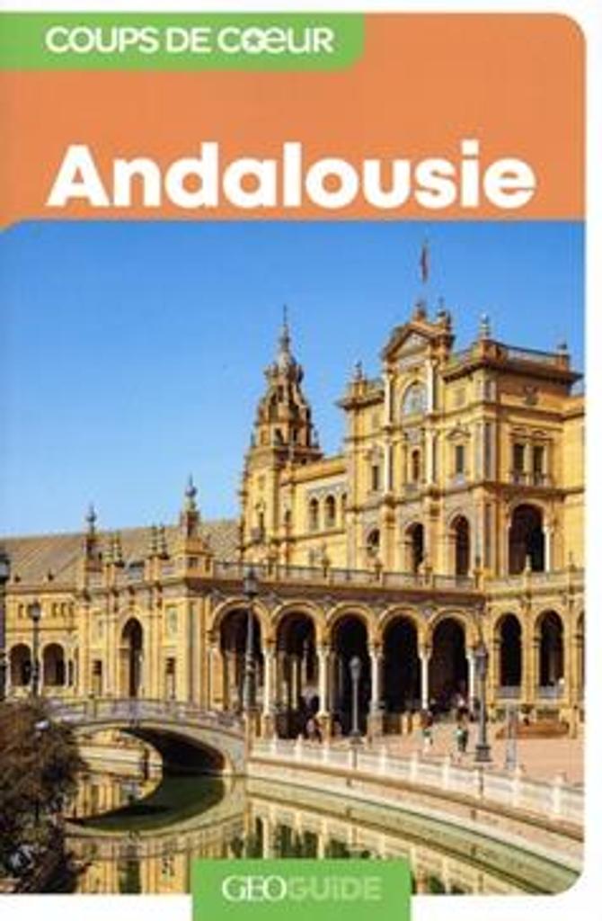 Andalousie / France Bourboulon, Jean-Louis Despesse, Rozenn Le Roux | 