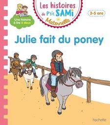 Julie fait du poney : une histoire à lire à deux [2] / texte: Nine Cléry ; illustrations: Alain Boyer | Cléry, Nine. Auteur