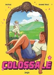 Colossale / Une histoire de Rutile et Diane Truc ; dessin Diane Truc | Rutile. Auteur