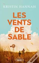 Les vents de sable / Kristin Hannah | Hannah, Kristin - écrivain américain