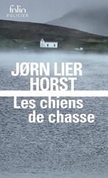 Les chiens de chasse : une enquête de William Wisting / Jørn Lier Horst | Horst, Jørn Lier (1970-). Auteur