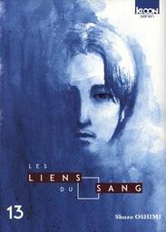 Les liens du sang / Shuzo Oshimi | 