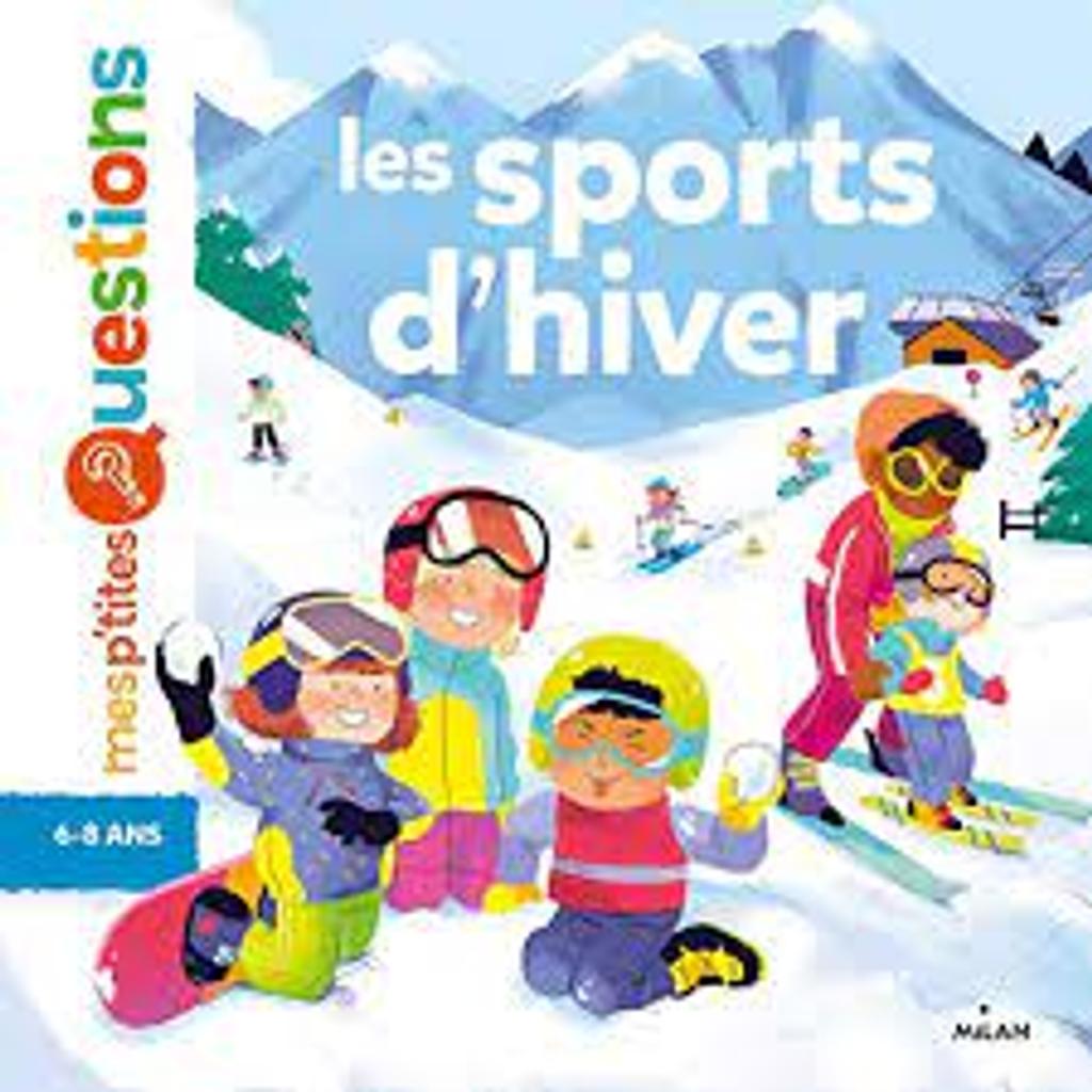 Les sports d'hiver / Texte; Audrey Guiller; illustrations: Marie Spénale | 