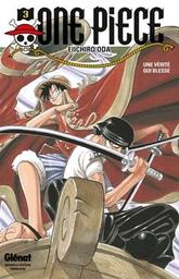 Une vérité qui blesse / Eiichiro Oda | Oda, Eiichirō. Auteur